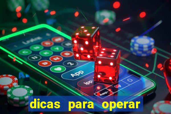 dicas para operar na iq option